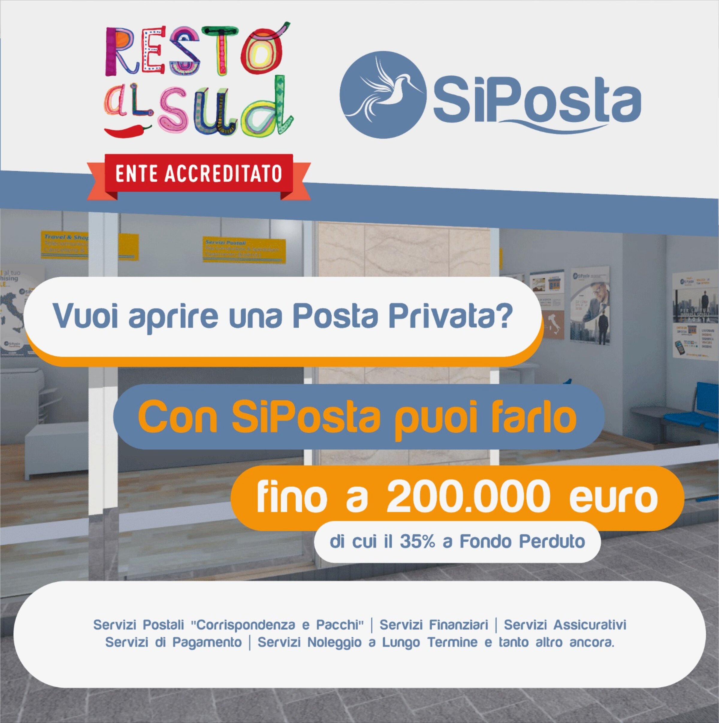 Resto al Sud - Finanziamento a fondo perduto, apri un'agenzia SiPosta, pensiamo a tutto noi!